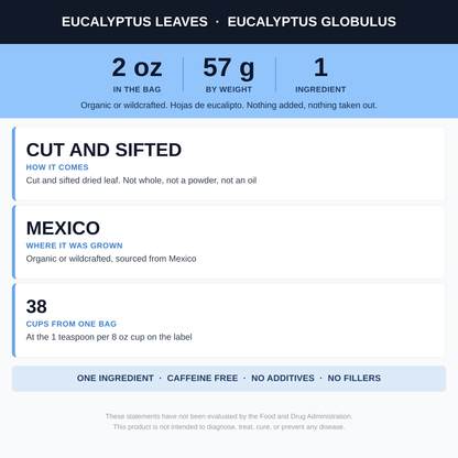 Dried Eucalyptus Leaves Cut and Sifted 2 oz (Hojas de Eucalipto) for Eucalyptus Tea