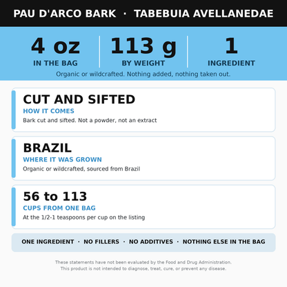 Pau D'Arco Bark 4 oz Cut and Sifted (Lapacho) for Pau D'Arco Tea