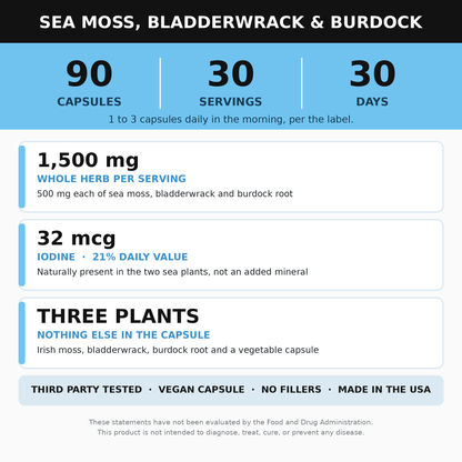 Sea Moss, Bladderwrack and Burdock Root Supplement 90 Capsules (Irish Sea Moss)